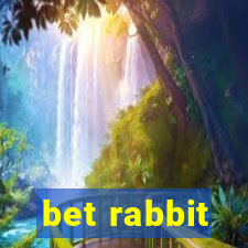 bet rabbit